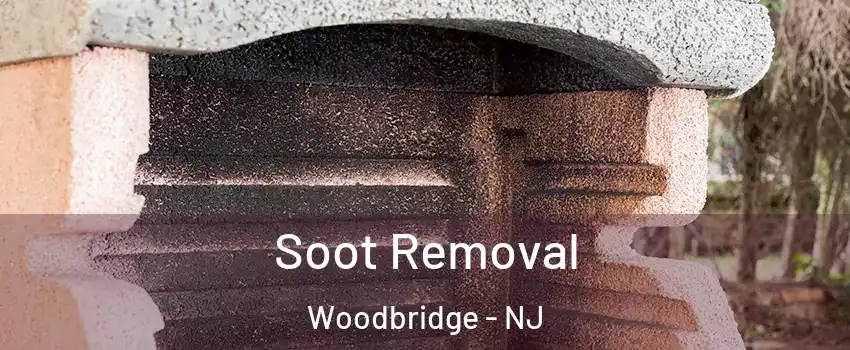  Soot Removal Woodbridge - NJ