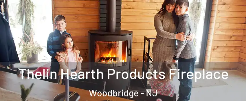  Thelin Hearth Products Fireplace Woodbridge - NJ